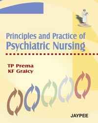 Principles and Practice of Psychiatric Nursing